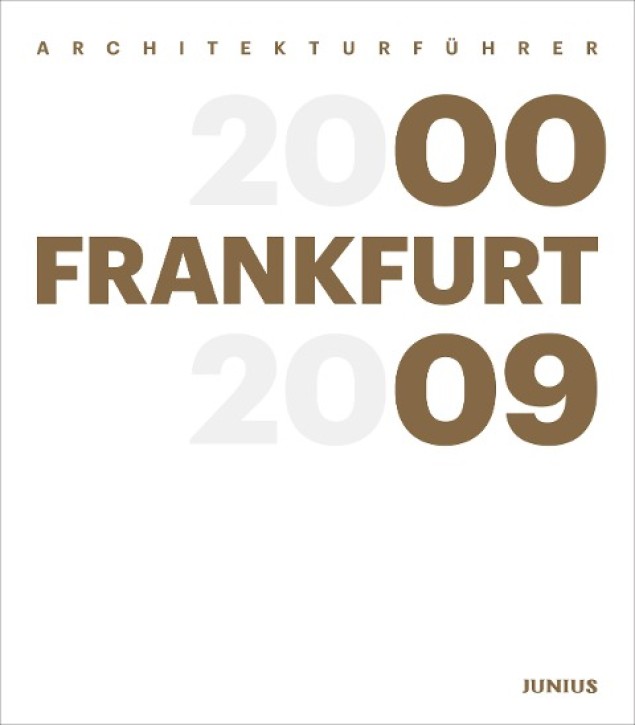 Architekturführer Frankfurt 2000-2009 