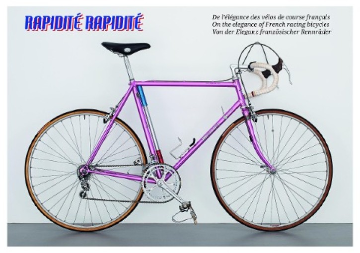 Rapidité Rapidité - Von der Eleganz französischer Rennräder