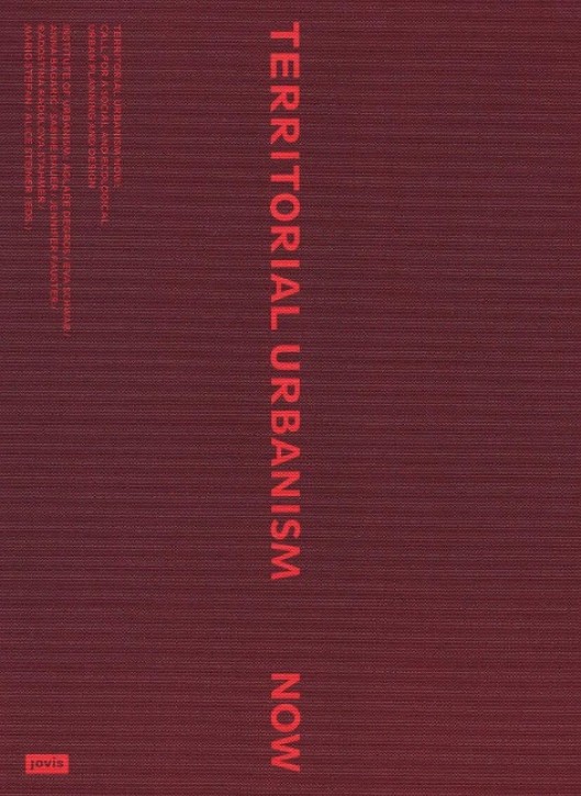 Territorial Urbanism Now! - Call for a Social and Ecological Urban Planning and Design