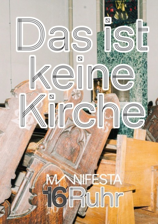 Manifesta 16 Ruhr - Das ist keine Kirche (Katalog)