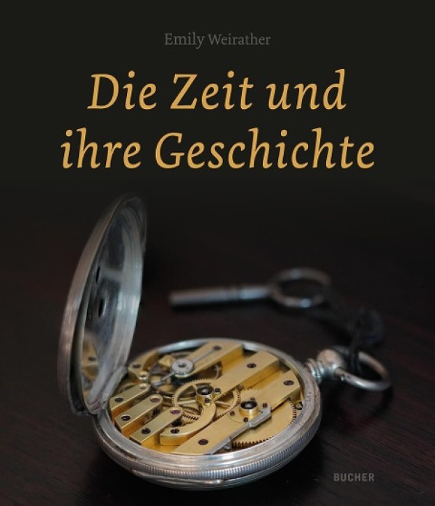 Die Zeit und ihre Geschichte 