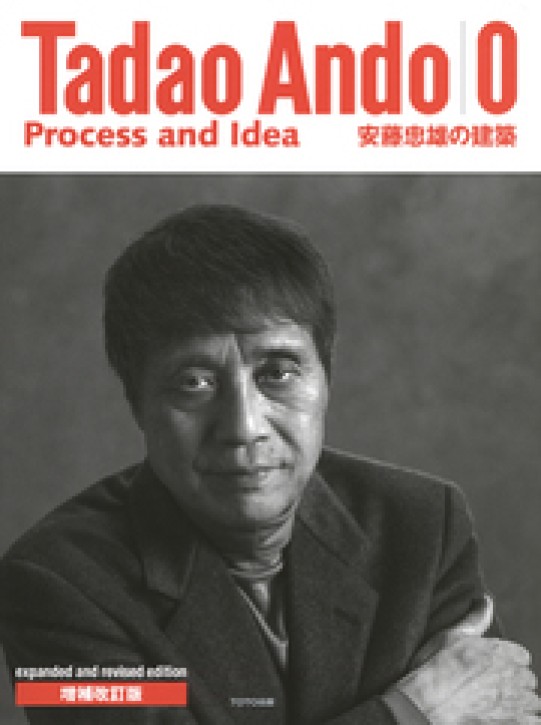 Tadao Ando 0 - Process and Idea