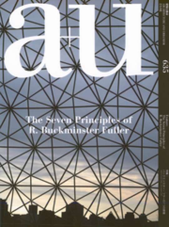 The Seven Principles of R. Buckminster Fuller (A+U 635)