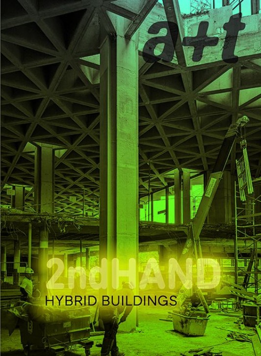 2ndHAND Series - Hybrid Buildings (A+T 63)
