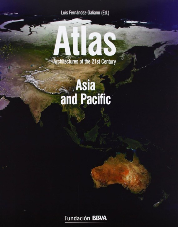 Asia and Pacific (Atlas Architectures of the 21st Century)