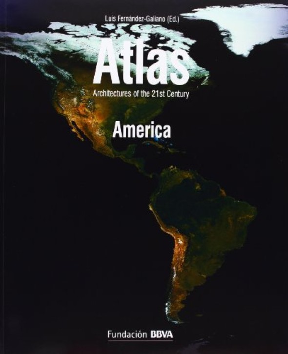 Atlas Architectures of the 21st Century - America