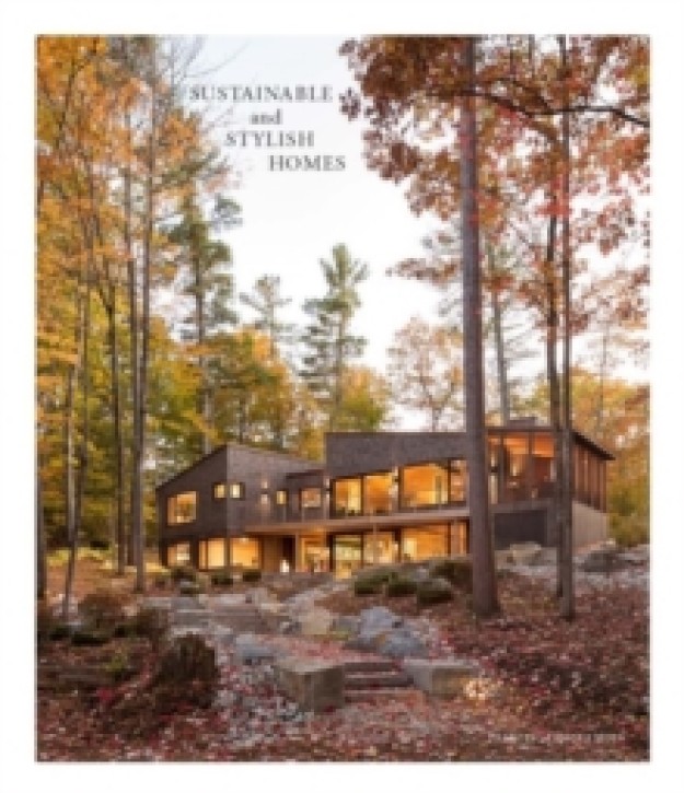 SUSTAINABLE AND STYLISH HOMES Nachhaltiges und stilvolles Wohnen
