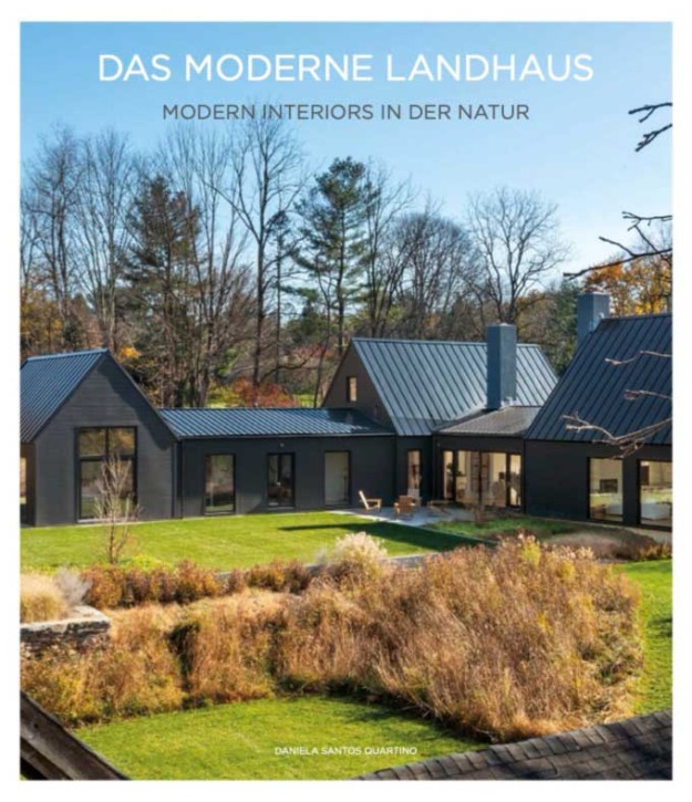 Das Moderne Landhaus - Modern Interiors in der Natur