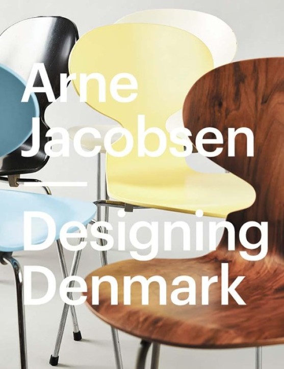 Arne Jacobsen - Designing Denmark