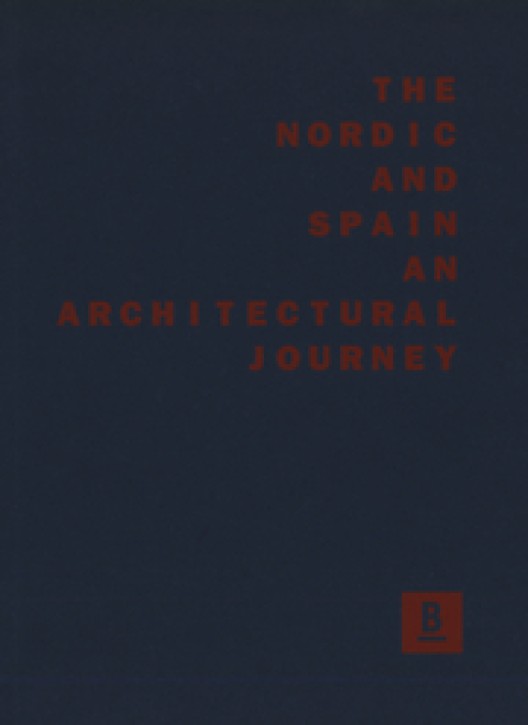 The Nordic and Spain - An Architectural Journey