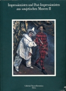 Impressionisten und Post-Impressionisten aus sowjetischen Museen II