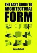 The Fast Guide to Architectural Form