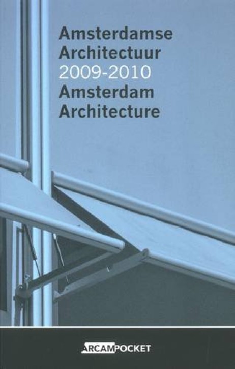 Amsterdam Architecture 2009-2010