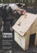 Farming the City: Food as a Tool for Today's Urbanization