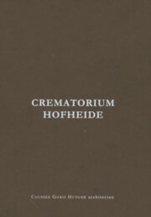 Coussé Goiris Huyghe architecten - Crematorium Hofheide