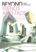 Beyond No. 3 - Trends and Fads