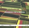 Designing for a Region