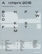 Archiprix 2018: The Best Dutch Graduation Projects: Architecture, Urbanism, Landscape Architecture