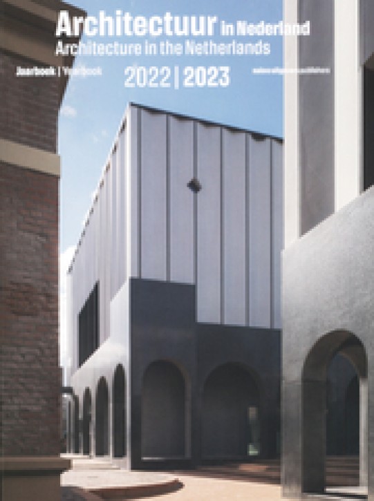 Architecture in the Netherlands - Yearbook 2022/2023