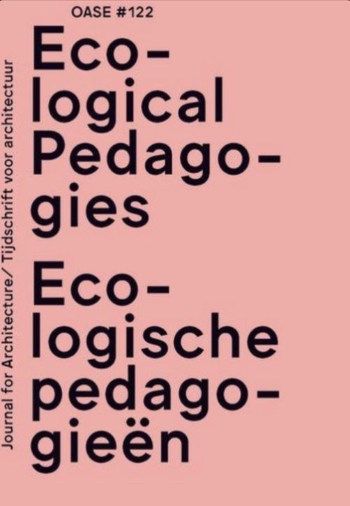Ecological Pedagogies (Oase 122) 