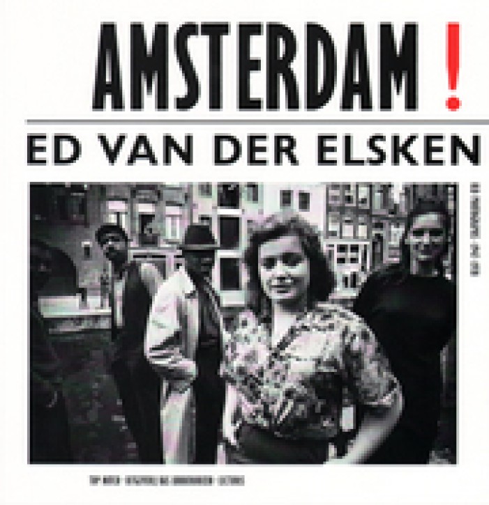 Ed Van Der Elsken - Amsterdam! (Reprint 2025, Engl. Edition)