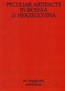 Thomas Nolf: Peculiar Artifacts In Bosnia & Herzegovina