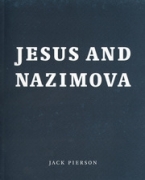Jack Pierson - Jesus and Nazimova