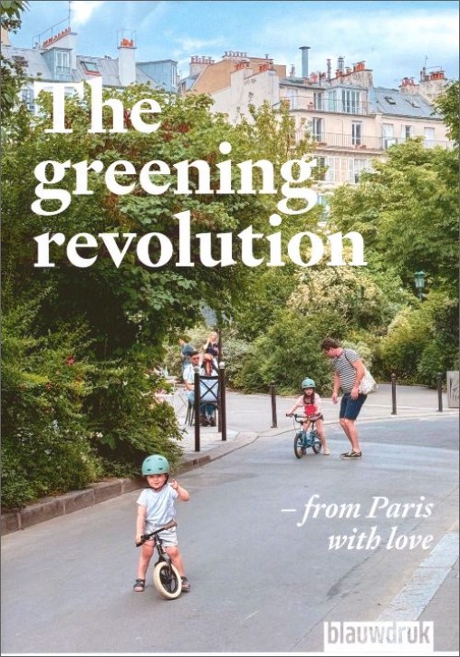The Greening Revolution - From Paris with Love