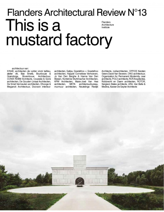 This is a Mustard Factory (Flanders Architectural Review 13)