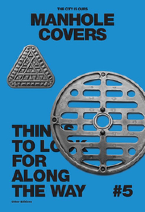 The City Is Ours #5: Manhole Covers