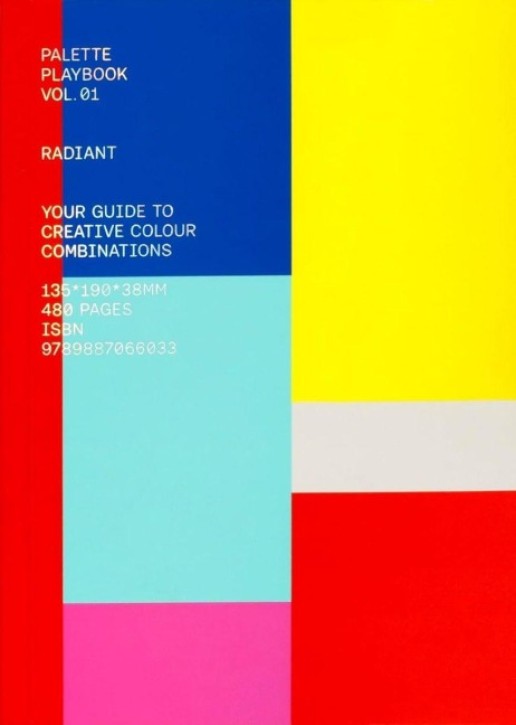 Palette Playbook - Radiant Your Guide to Creative Colour Combinations