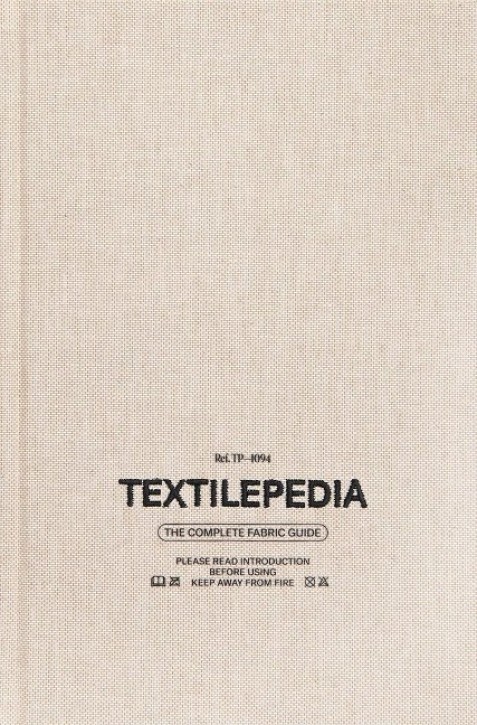 Textilepedia - The complete fabric guide 