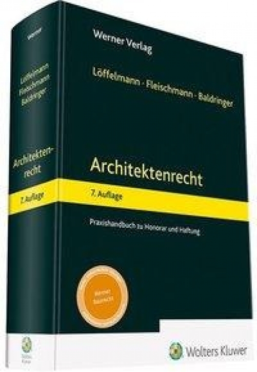 Architektenrecht - Praxishandbuch zu Honorar und Haftung