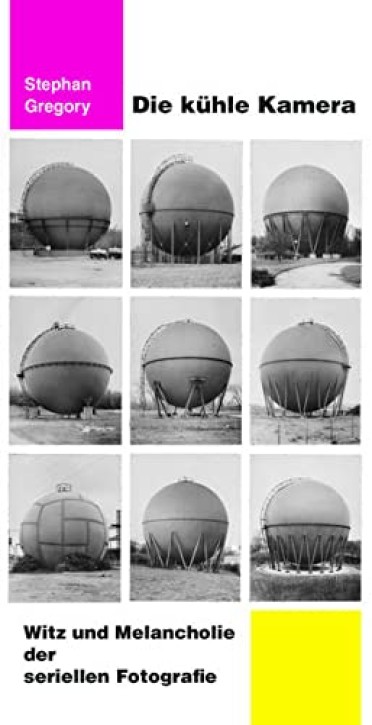 Die kühle Kamera: Witz und Melancholie der seriellen Fotografie