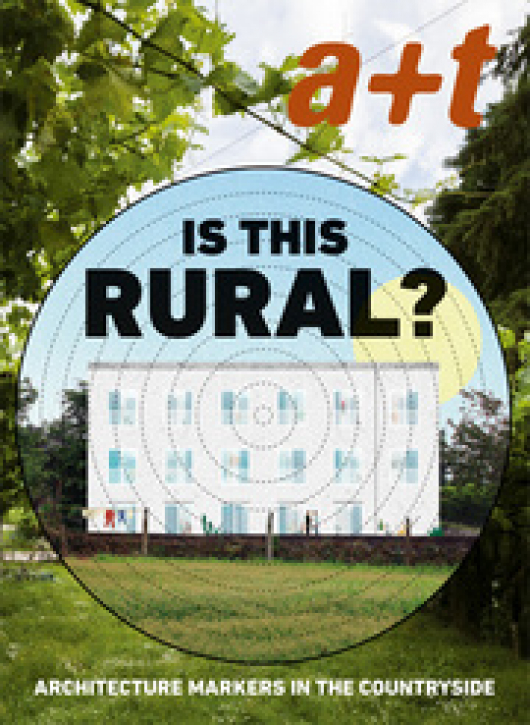 Is this rural? - Architecture markers in the countryside (A+T 53)
