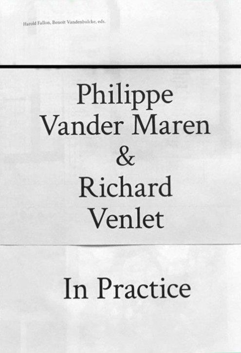 Philippe Vander Maren & Richard Venlet - In Practice, House D
