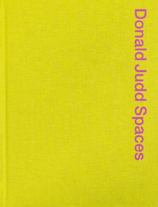Donald Judd - Spaces