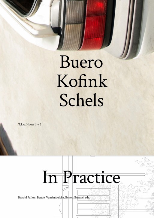 Buero Kofink Schels - In Practice, TIA House 1+2