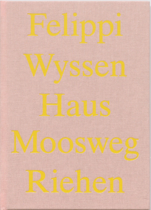 Felippi Wyssen - Haus Moosweg, Riehen