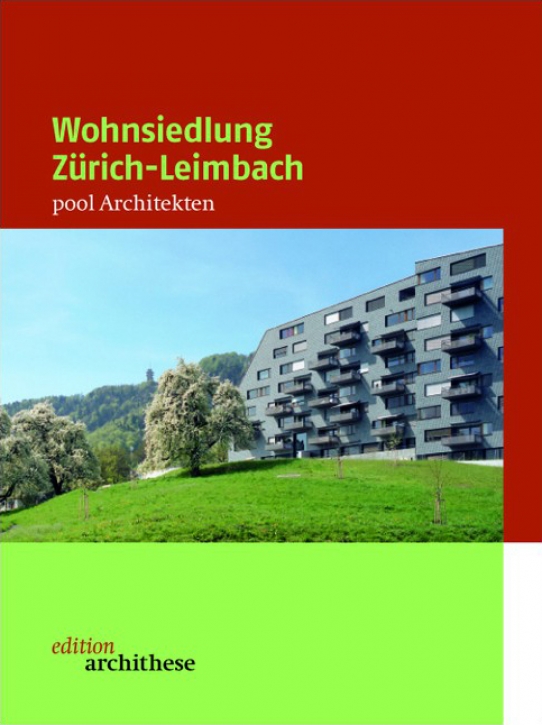 Wohnsiedlung Zürich-Leimbach – pool Architekten