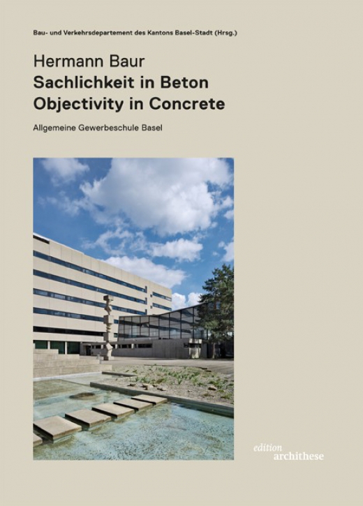 Hermann Baur - Sachlichkeit in Beton