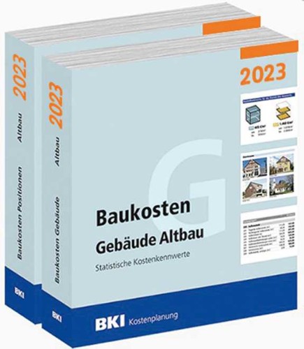 BKI Baukosten Altbau 2023 - Gebäude + Positionen (Kombi Teil 1-2)