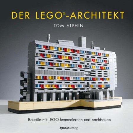 Der LEGO®-Architekt - Baustile mit LEGO kennenlernen und nachbauen