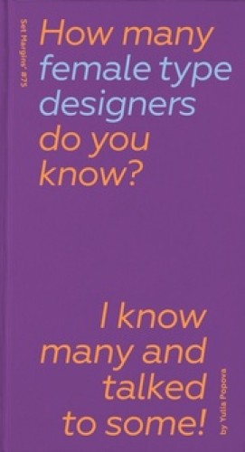 How Many Female Type Designers Do You Know?