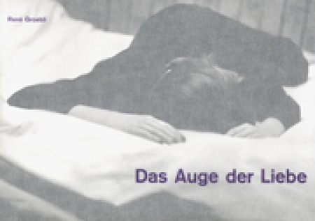 Das Auge der Liebe　Rene Groebli　レネ・グローブリ Rene Groebli - Das Auge der Liebe (New Edition)-9783906822396